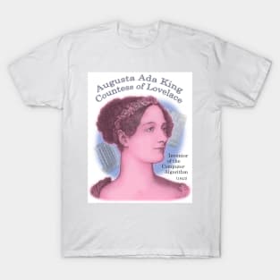 Ada Lovelace, Inventor of the Computer Algorithm T-Shirt